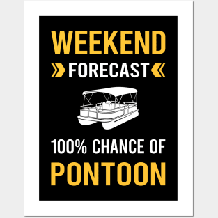 Weekend Forecast Pontoon Pontooning Posters and Art